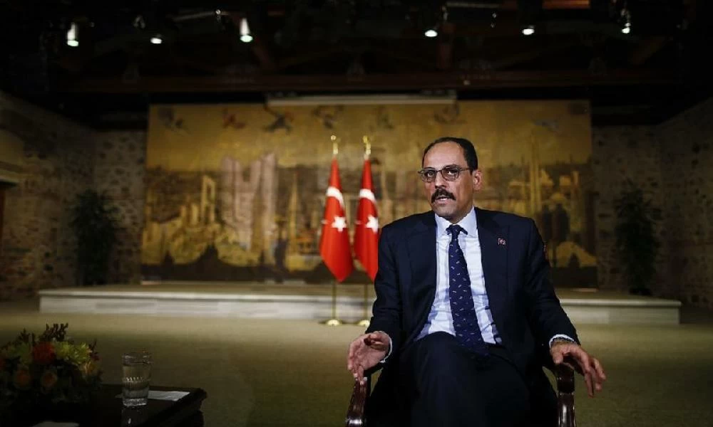 Καλίν: Οι συνομιλίες θα συνεχίσουν από εκεί που έμειναν - Σε τρία επίπεδα η επικοινωνία